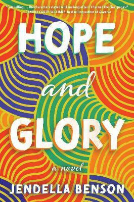 Hope and Glory(English, Hardcover, Benson Jendella)
