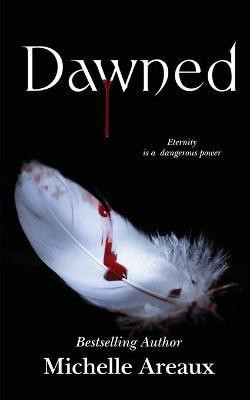 Dawned(English, Paperback, Areaux Michelle)