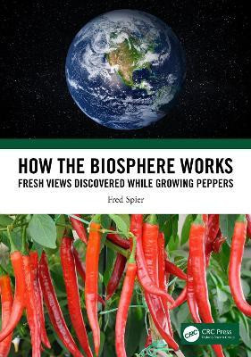 How the Biosphere Works(English, Hardcover, Spier Fred)