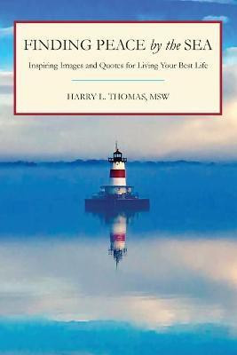 Finding Peace by the Sea(English, Paperback, Thomas Harry L)