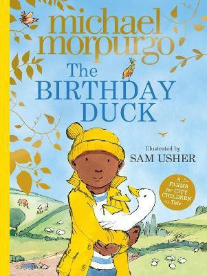 The Birthday Duck(English, Paperback, Morpurgo Michael)