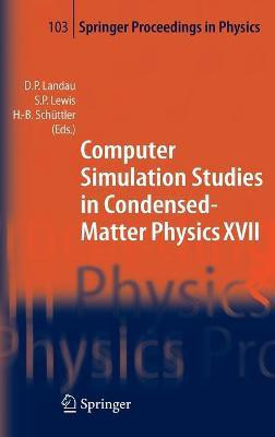 Computer Simulation Studies in Condensed-Matter Physics XVII(English, Hardcover, unknown)