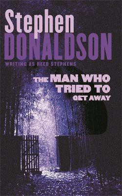 The Man Who Tried to Get Away(English, Paperback, Donaldson Stephen)
