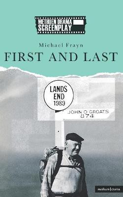 First & Last(English, Paperback, Frayn Michael)
