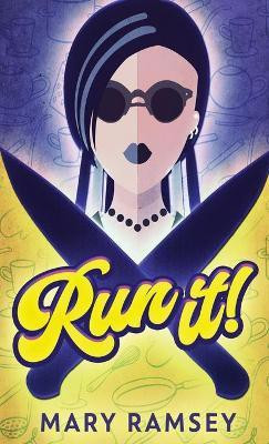 Run It!(English, Hardcover, Ramsey Mary)