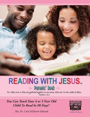 READING WITH JESUS (Parents' Book)(English, Paperback, Rev. Dr. Carol McIlwain Edwards)