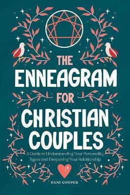 The Enneagram for Christian Couples(English, Paperback, Cooper Dani)