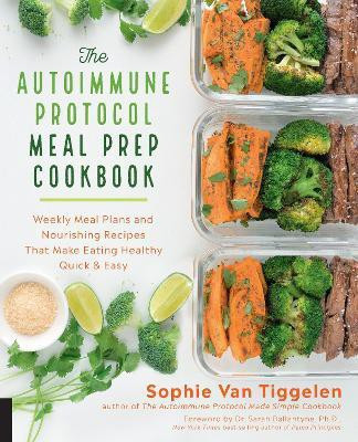 Autoimmune Protocol Meal Prep Cookbook(English, Paperback, Van Tiggelen Sophie)