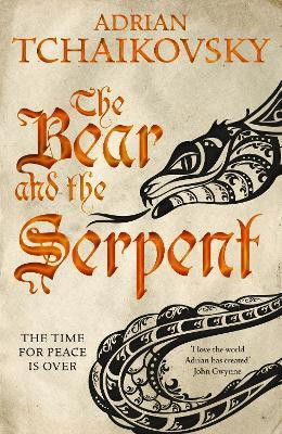 The Bear and the Serpent(English, Paperback, Tchaikovsky Adrian)