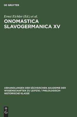 Ernst Eichler; Hans Walther: Onomastica Slavogermanica. XV.(German, Hardcover, unknown)