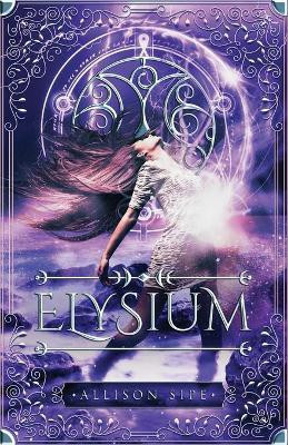 Elysium(English, Paperback, Sipe Allison)