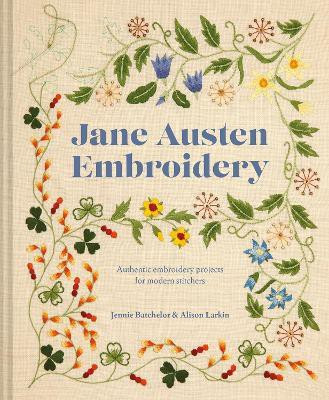 Jane Austen Embroidery(English, Hardcover, Batchelor Jennie)