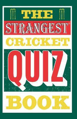 The Strangest Cricket Quiz Book(English, Paperback, Allen Ian)