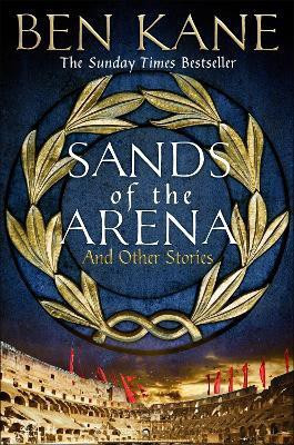 Sands of the Arena and Other Stories(English, Hardcover, Kane Ben)