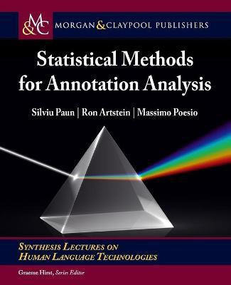 Statistical Methods for Annotation Analysis(English, Paperback, Paun Silviu)