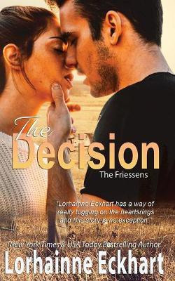 The Decision(English, Paperback, Eckhart Lorhainne)