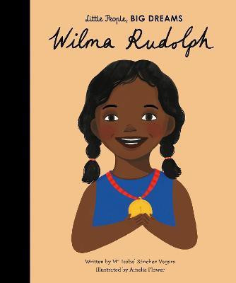 Wilma Rudolph: Volume 27(English, Hardcover, Sanchez Vegara Maria Isabel)