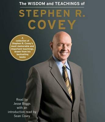 The Wisdom and Teachings of Stephen R. Covey(English, CD-Audio, Covey Stephen R Dr)