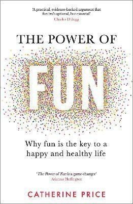 The Power of Fun(English, Paperback, Price Catherine)