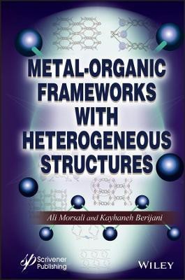 Metal-Organic Frameworks with Heterogeneous Structures(English, Hardcover, unknown)