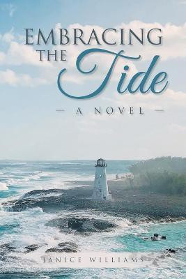 Embracing the Tide(English, Paperback, Williams Janice)
