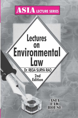 Lectures on Environmental Law(Paperback, Dr. Rega Surya Rao)