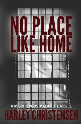 No Place Like Home(English, Paperback, Christensen Harley)