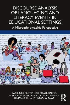 Discourse Analysis of Languaging and Literacy Events in Educational Settings(English, Paperback, Bloome David)