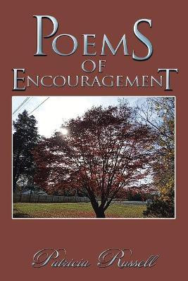 Poems of Encouragement(English, Paperback, Russell Patricia)