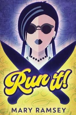 Run It!(English, Paperback, Ramsey Mary)