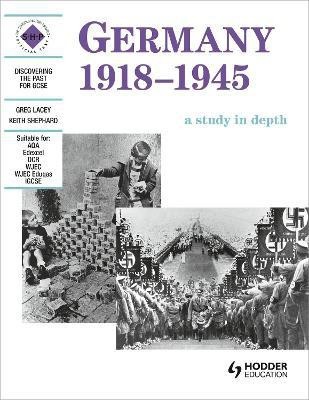 Germany 1918-1945: A depth study(English, Paperback, Lacey Greg)