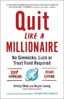 Quit Like a Millionaire(English, Paperback, Leung Bryce)