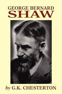 George Bernard Shaw(English, Paperback, Chesterton G K)