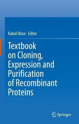 Textbook on Cloning, Expression and Purification of Recombinant Proteins(English, Hardcover, unknown)