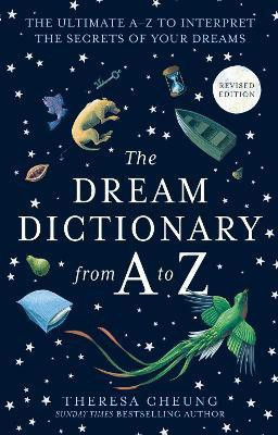 The Dream Dictionary from A to Z [Revised edition](English, Paperback, Cheung Theresa)