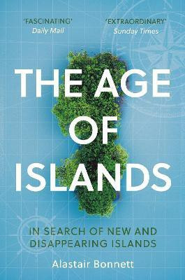The Age of Islands(English, Paperback, Bonnett Alastair)