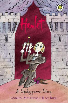 A Shakespeare Story: Hamlet(English, Paperback, Matthews Andrew)