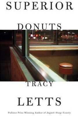 Superior Donuts(English, Paperback, Letts Tracy)