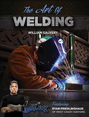 The Art of Welding(English, Paperback, Galvery William)