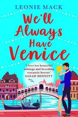 We'll Always Have Venice(English, Paperback, Mack Leonie)
