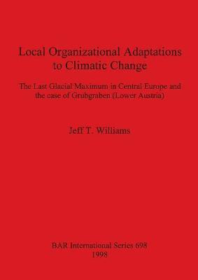 Local Organizational Adaptations to Climatic Change(English, Paperback, Williams Jeff T)