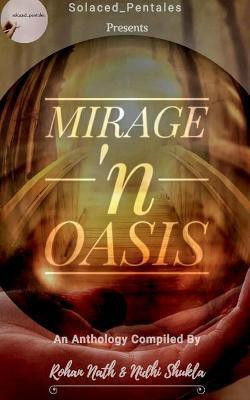 Mirage 'n Oasis(English, Paperback, Nath Rohan)