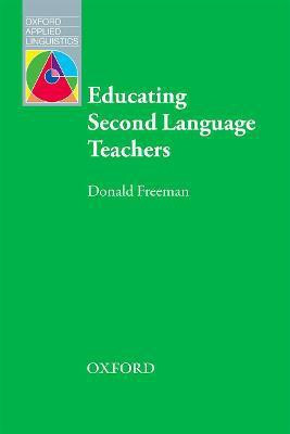 Educating Second Language Teachers(English, Paperback, Freeman Donald)