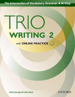 Trio Writing: Level 2: Student Book with Online Practice(English, Mixed media product, unknown)
