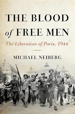 The Blood of Free Men(English, Hardcover, Neiberg Michael)