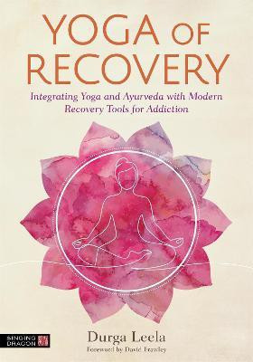 Yoga of Recovery(English, Paperback, Leela Durga)
