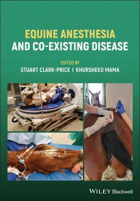 Equine Anesthesia and Co-Existing Disease(English, Paperback, unknown)
