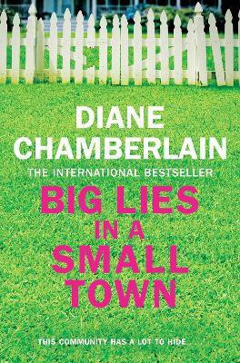 Big Lies in a Small Town(English, Paperback, Chamberlain Diane)