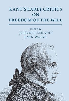 Kant's Early Critics on Freedom of the Will(English, Hardcover, unknown)