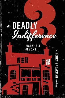 A Deadly Indifference(English, Paperback, Jevons Marshall)